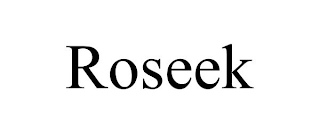 ROSEEK