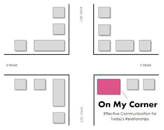 ON MY CORNER: EFFECTIVE COMMUNICATION FOR TODAY'S RELATIONSHIPS