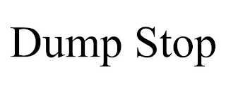 DUMP STOP