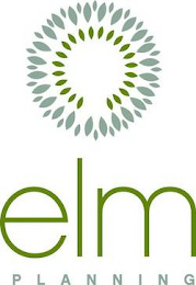 ELM PLANNING