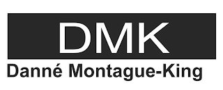 DMK DANNE MONTAGUE-KING