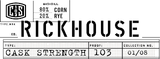 C 103 S MASHBILL: 80% CORN 20% RYE TYPE.MARK ED RICKHOUSE TYPE: PROOF: COLLECTION NO. CASK STRENGTH 103 01/08