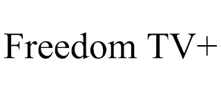 FREEDOM TV+