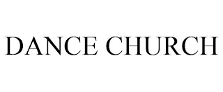 DANCE CHURCH