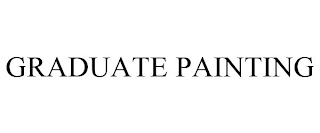 GRADUATE PAINTING