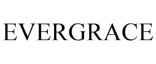 EVERGRACE