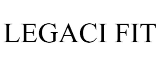 LEGACI FIT