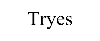 TRYES