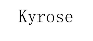 KYROSE