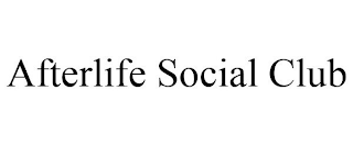AFTERLIFE SOCIAL CLUB