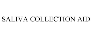 SALIVA COLLECTION AID