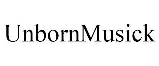 UNBORNMUSICK