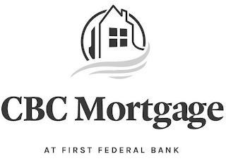 CBC MORTGAGE AT FIRST FEDERAL BANK