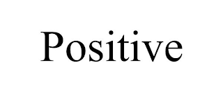 POSITIVE