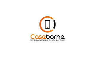 CASEBORNE THE RUGGED PROTECTION YOU CAN TRUST