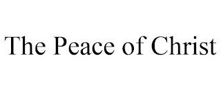 THE PEACE OF CHRIST