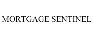 MORTGAGE SENTINEL