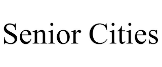 SENIOR CITIES