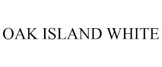 OAK ISLAND WHITE