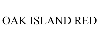 OAK ISLAND RED