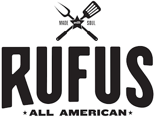 MADE WITH SOUL RUFUS ALL AMERICAN