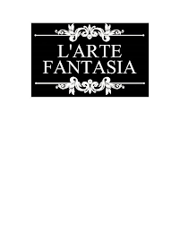 L'ARTE FANTASIA