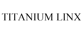 TITANIUM LINX