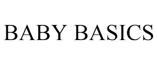 BABY BASICS