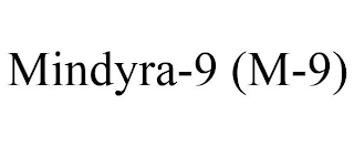 MINDYRA-9 (M-9)