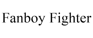 FANBOY FIGHTER