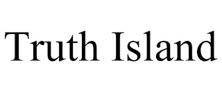 TRUTH ISLAND