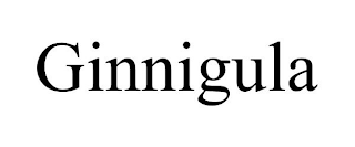 GINNIGULA