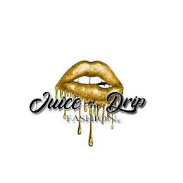 JUICE THE DRIP FASHION