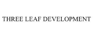 THREE LEAF DEVELOPMENT