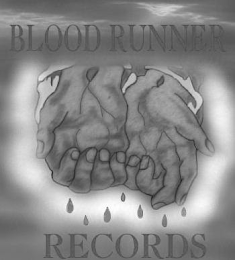 BLOODRUNNER RECORDS