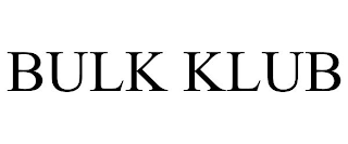 BULK KLUB