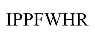 IPPFWHR