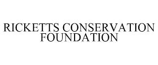 RICKETTS CONSERVATION FOUNDATION