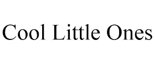 COOL LITTLE ONES
