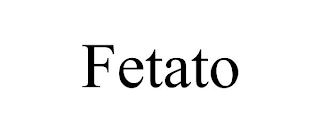 FETATO