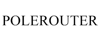 POLEROUTER