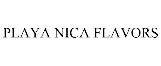 PLAYA NICA FLAVORS