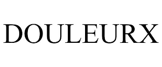 DOULEURX