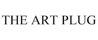 THE ART PLUG