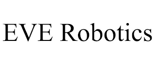 EVE ROBOTICS