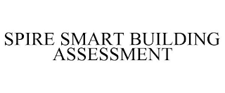 SPIRE SMART BUILDING ASSESSMENT