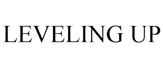 LEVELING UP