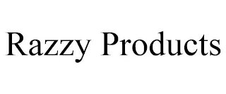 RAZZY PRODUCTS