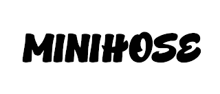 MINIHOSE