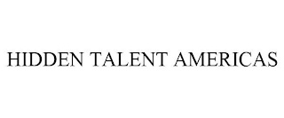 HIDDEN TALENT AMERICAS